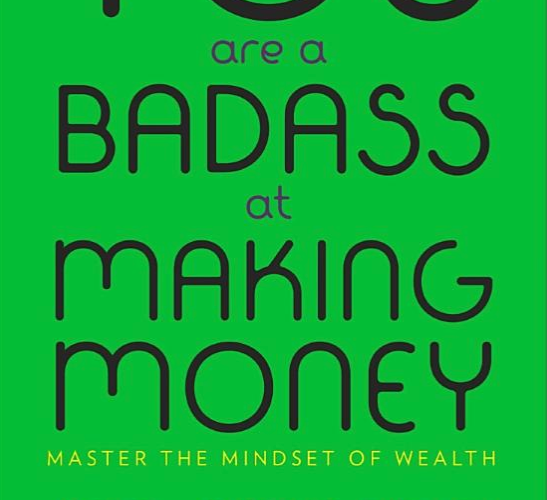 You are a Badass at Making Money